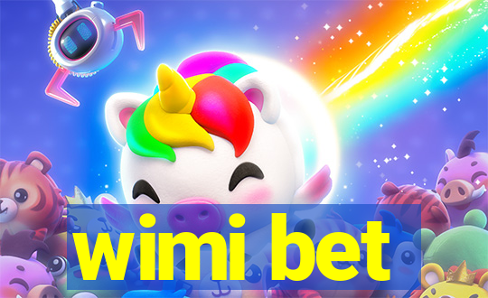 wimi bet